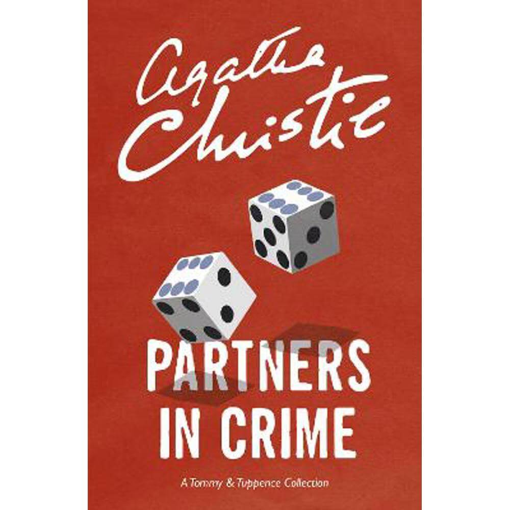 Partners in Crime: A Tommy & Tuppence Collection (Paperback) - Agatha Christie